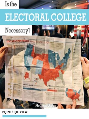 cover image of Is the Electoral College Necessary?